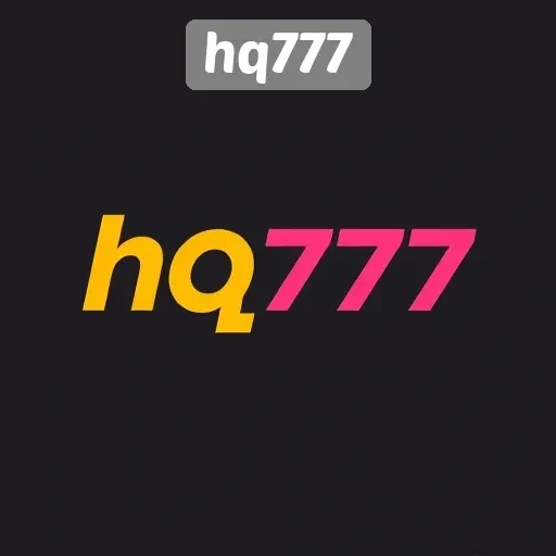 Update Terbaru dari Hq777 yang Perlu Diketahui